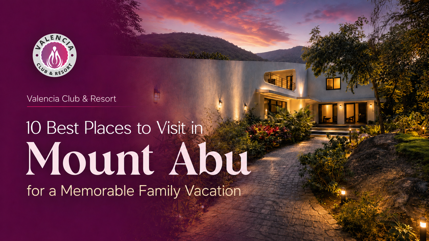 Best Places to Visit in Mount Abu